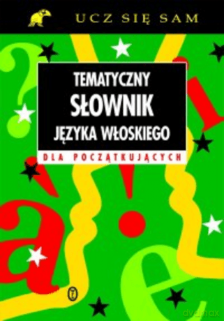 Tematyczny słownik języka włoskiego