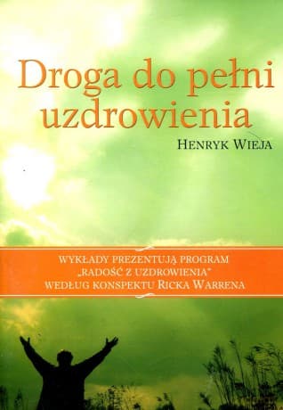 Droga do pełni uzdrowienia