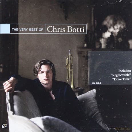 Chris Botti: Very Best Of Chris Botti