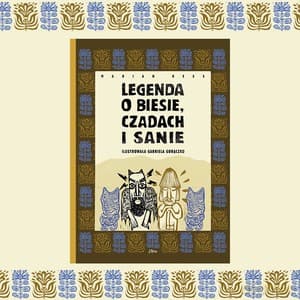 Legenda o Biesie, Czadach i Sanie - Marian Hess