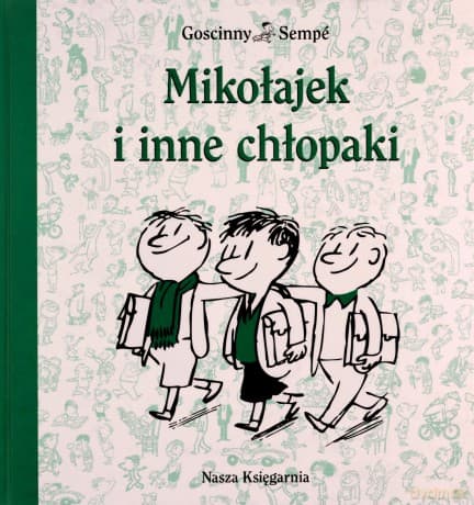 Mikołajek i inne chłopaki - René Goscinny, Jean-Jacques Sempé