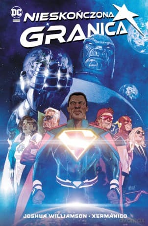 Nieskończona granica. Uniwersum DC - Joshua Williamson, Xermánico