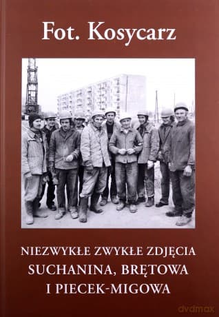 Fot. Kosycarz. Niezwykłe zwykłe zdjęcia Suchanina, Brętowa i Piecek-Migowa