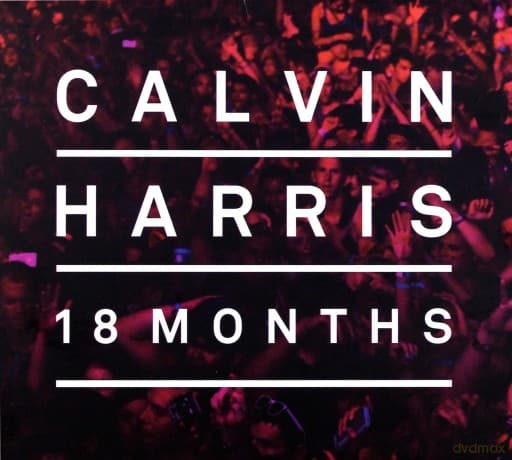 Calvin Harris: 18 Months