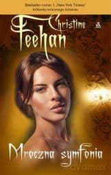 Mroczna Symfonia - Feehan Christine
