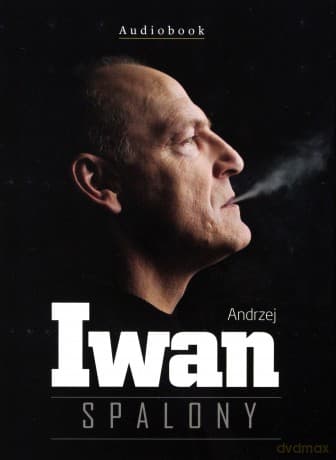 Spalony - Andrzej Iwan  (digipack)