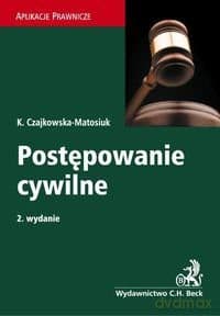 Postępowanie cywilne - Czajkowska-Matosiuk