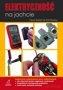 Elektryczność na jachcie - Olivier Ballam, Pat Manley