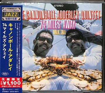 Cannonball Adderley: 74 Miles Away