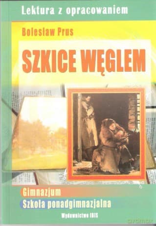 Szkice węglem  - Bolesław Prus