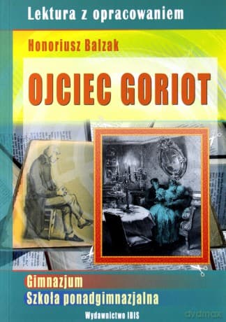 Ojciec Goriot - H. de Balzac