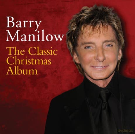 Barry Manilow: The Classic Christmas Album