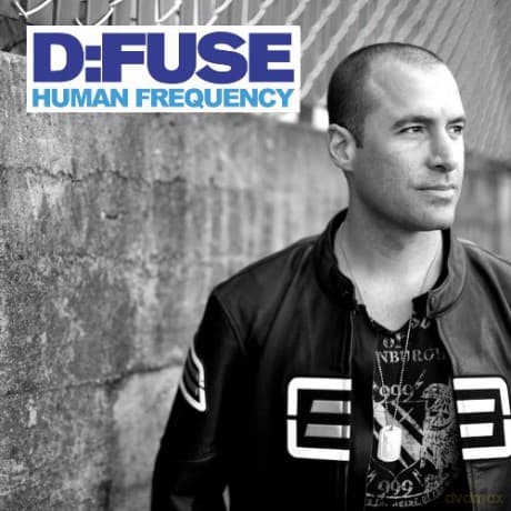 D: D-Fuse - Human Frequency