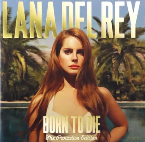 Lana Del Rey: Born To Die - The Paradise Edition
