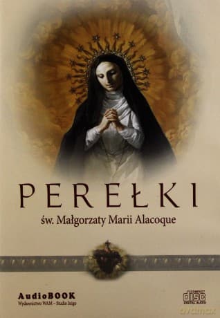 Perełki Św. Małgorzaty Marii Alacoque