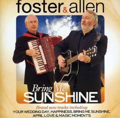 Foster & Allen: Bring Me Sunshine