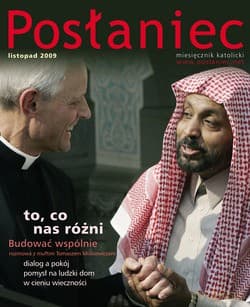 Posłaniec Miesięcznik Katolicki - Listopad 2009. To, co nas różni