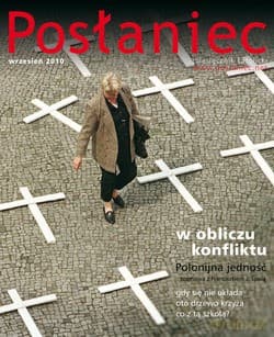 Posłaniec Miesięcznik Katolicki - Wrzesień 2010. W obliczu konfliktu