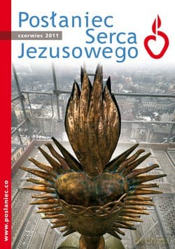 Posłaniec Serca Jezusowego - Czerwiec 2011