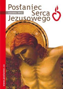 Posłaniec Serca Jezusowego - Czerwiec 2012