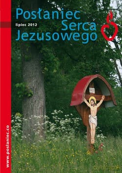 Posłaniec Serca Jezusowego - Lipiec 2012