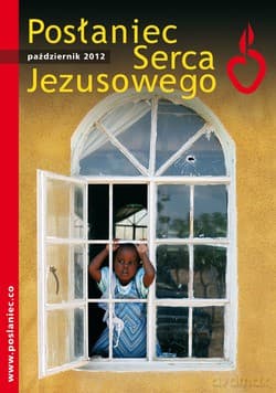 Posłaniec Serca Jezusowego - Październik 2012
