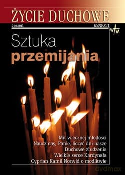 Życie Duchowe - Jesień 68/2011. Sztuka przemijania