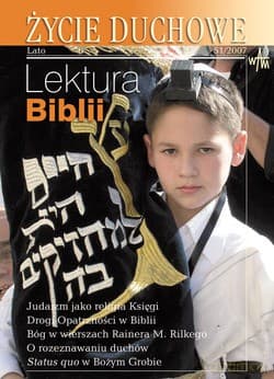 Życie Duchowe 51/2007 (lato). Lektura Biblii