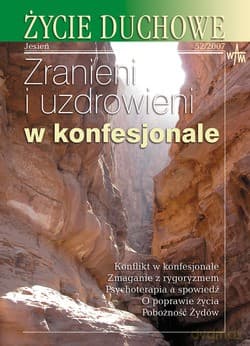 Życie Duchowe 52/2007 (jesień). Zranieni i uzdrowieni w konfesjonale