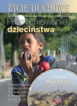 Życie Duchowe 54/2008 (wiosna). Promieniowanie dzieciństwa