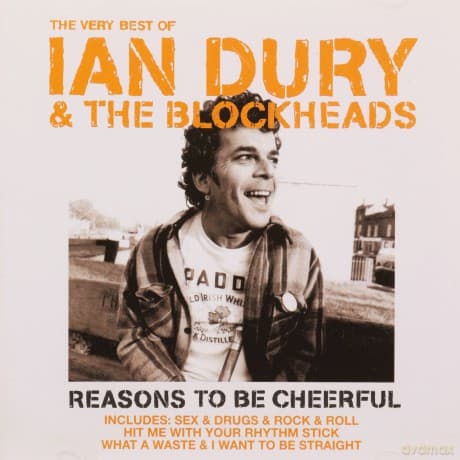Ian Dury: Reasons to Be Cheerful-Best of