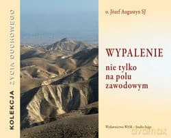 Wypalenie Nie Tylko Na Polu Zawodowym - Józef Augustyn SJ