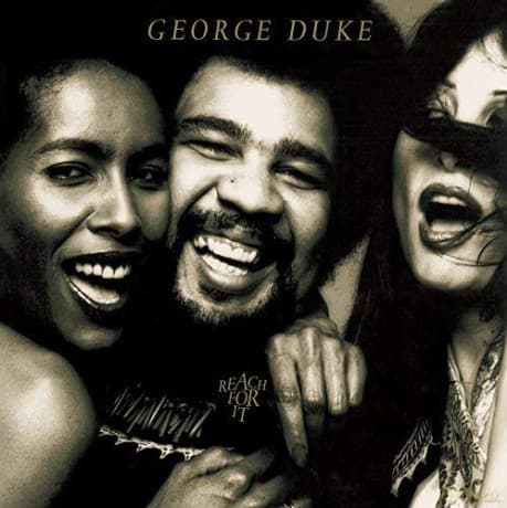 George Duke: Reach For It