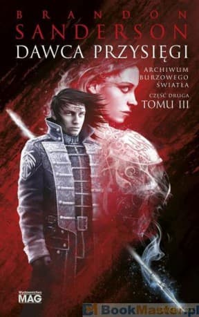 Dawca Przysięgi. Archiwum Burzowego Światła (Tom 3. Część 2) - Brandon Sanderson