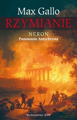 Neron. Panowanie Antychrysta