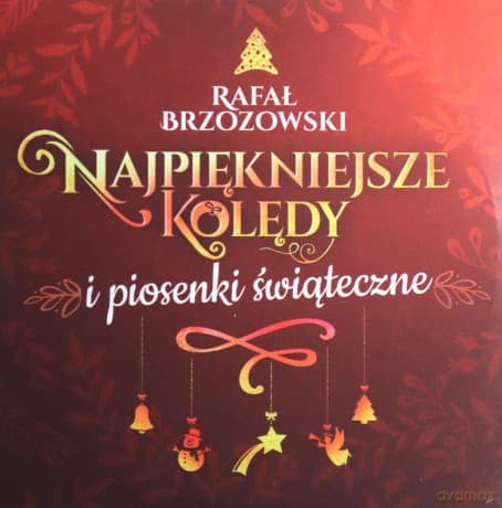 Rafał Brzozowski. Najpiękniejsze kolędy...