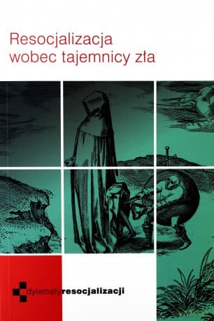 Resocjalizacja Wobec Tajemnicy Zła