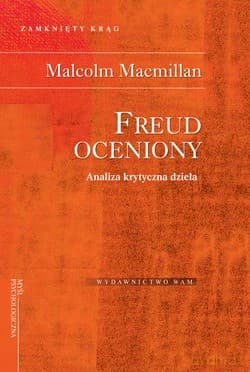 Freud Oceniony. Analiza krytyczna dzieła. Zamknięty krąg