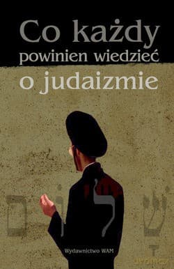 Co Każdy Powinien Wiedzieć O Judaizmie