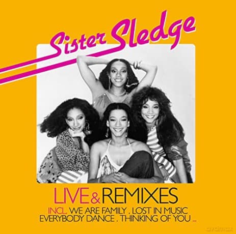 Sister Sledge: Live & Remixes