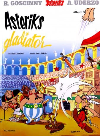 Gladiator. Asteriks (Tom 3) - René Goscinny, Albert Uderzo
