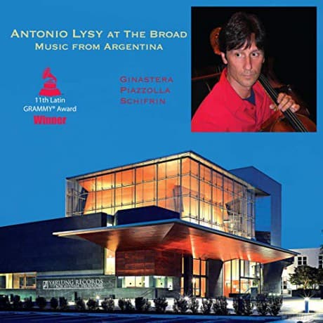 Artistes divers: Antonio Lysy at The Broad: Music from Argentina