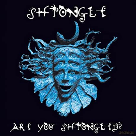 Shpongle: are You Shpongled
