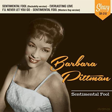 Pittman, Barbara: Sentimental Fool