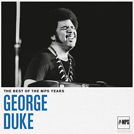 George Duke: The Best of MPS Years