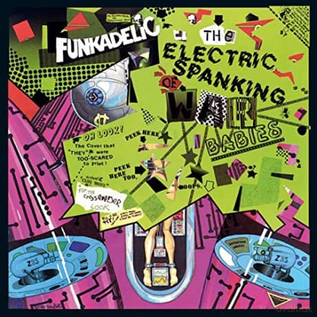 Funkadelic: The Electric Spanking of War Babies