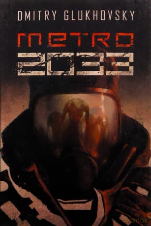 Metro 2033 - Dmitry Glukhovsky