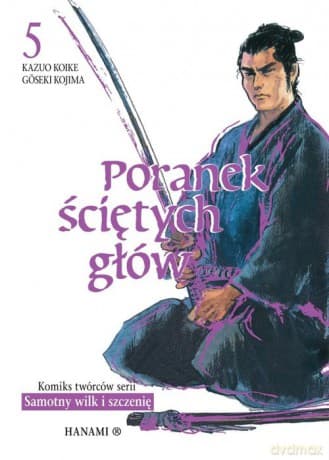 Poranek ściętych głów 5 - Koike Kazuo