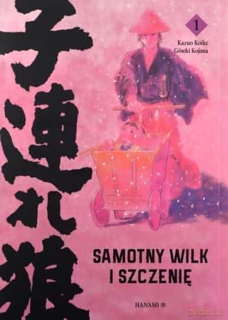 Samotny Wilk i Szczenię 1 - Koike Kozuo, Kojima Goseki