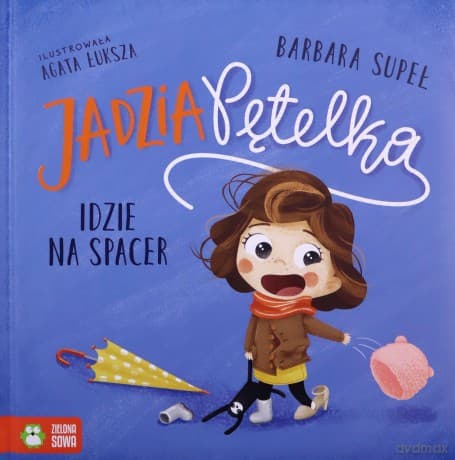 Jadzia Pętelka idzie na spacer - Barbara Supeł
